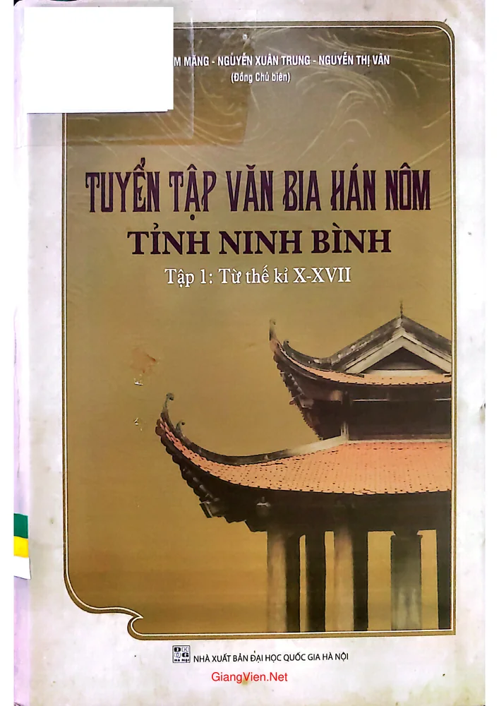 Tuyển tập văn bia hán nôm tỉnh Ninh Bình, tập 1, từ thế kỷ X đến XVII