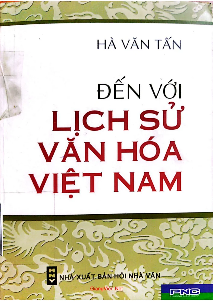 Đến với lịch sử văn hóa Việt Nam