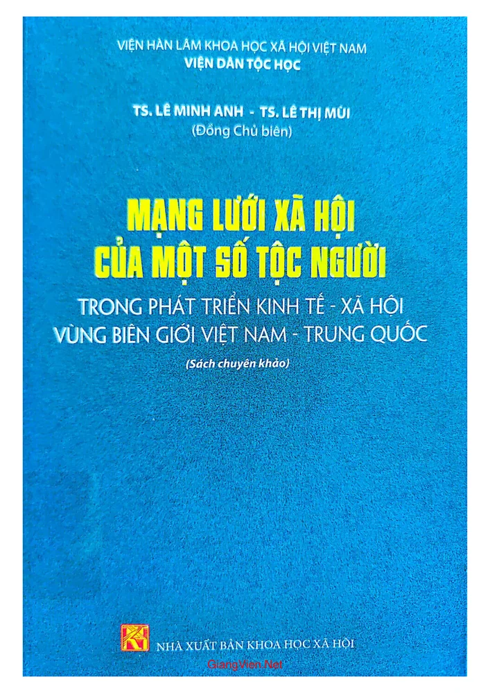 Mạng lưới xã hội của một số tộc người trong phát triển kinh tế xã hội vùng biên giới Việt Nam - Trung Quốc 