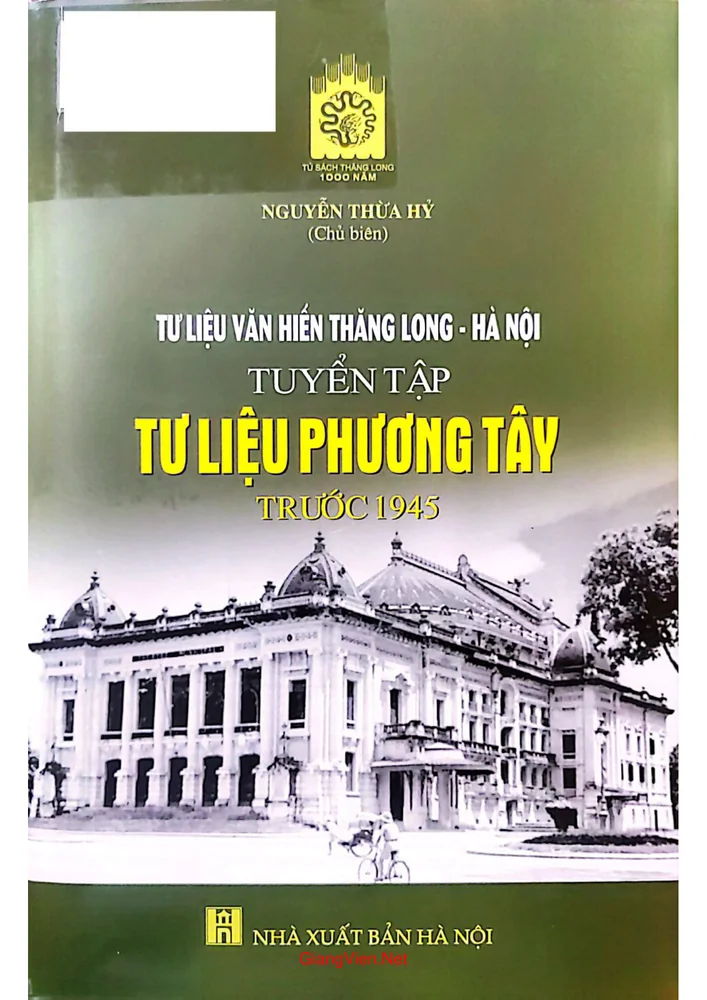 Tư liệu văn hiến Thăng Long Hà Nội. Tư liệu phương tây trước 1945
