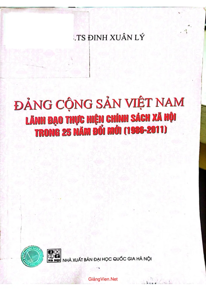 Đảng Cộng sản Việt Nam lãnh đạo thực hiện chính sách trong 25 năm đổi mới (1986 - 2011)