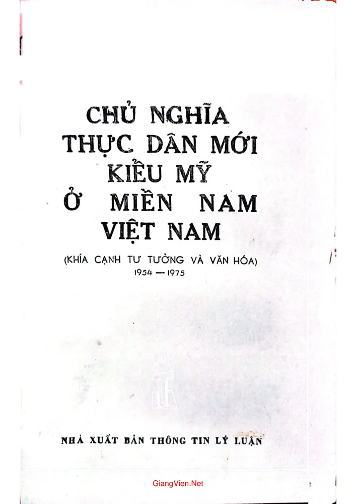 Chủ nghĩa thực dân mới kiểu Mỹ ở miền Nam Việt Nam (Khía cạnh tư tưởng và văn hóa) 1954-1975