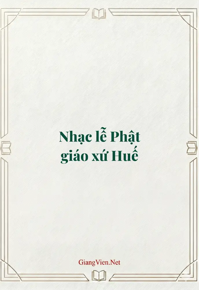 Nhạc lễ Phật giáo xứ Huế