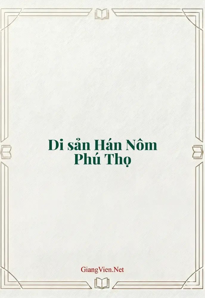 Di sản Hán Nôm Phú Thọ