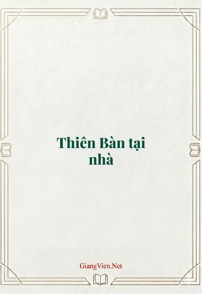 Thiên Bàn tại nhà