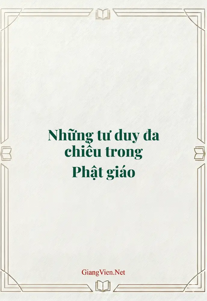 Những tư duy đa chiều trong Phật giáo