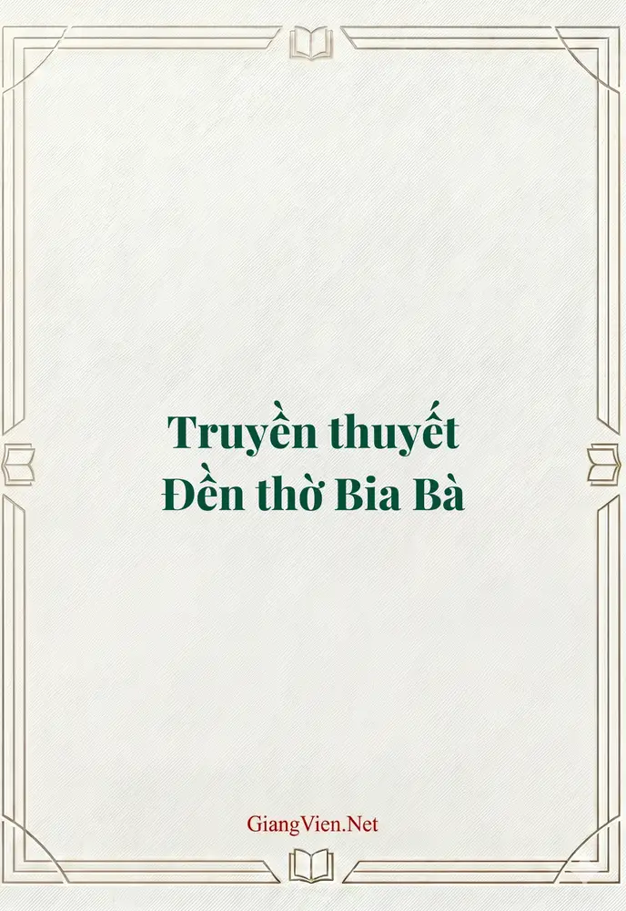 Truyền thuyết Đền thờ Bia Bà