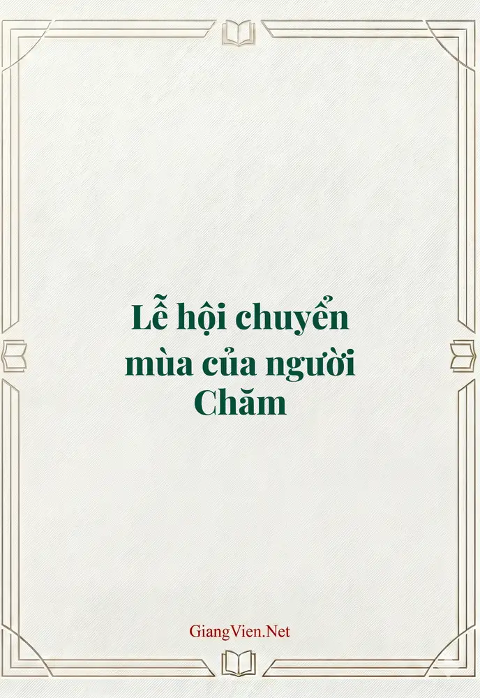 Lễ hội chuyển mùa của người Chăm