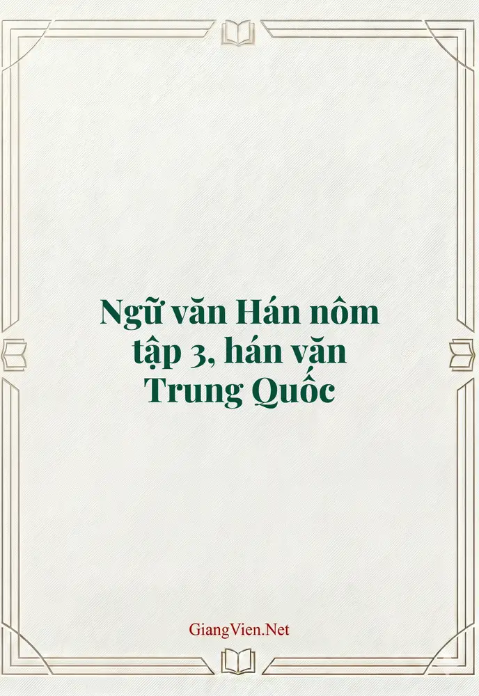 Ngữ văn Hán nôm tập 3, hán văn Trung Quốc