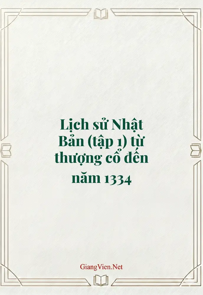Lịch sử Nhật Bản (tập 1) từ thượng cổ đến năm 1334