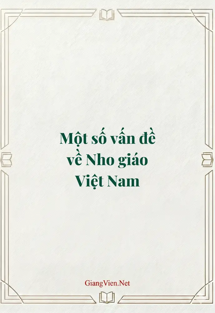 Một số vấn đề về Nho giáo Việt Nam