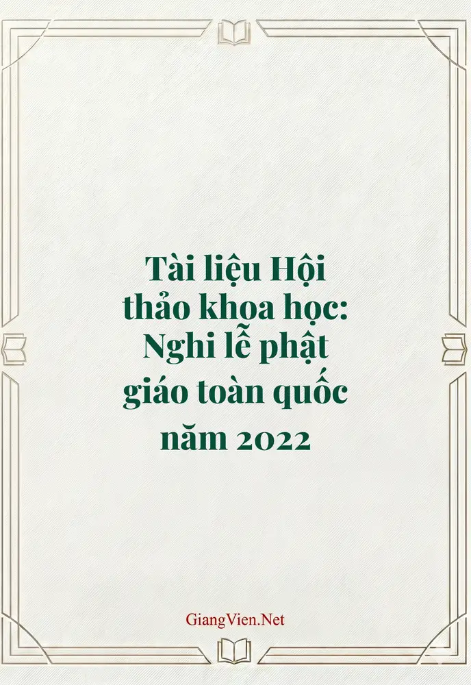 Tài liệu Hội thảo khoa học: Nghi lễ phật giáo toàn quốc năm 2022