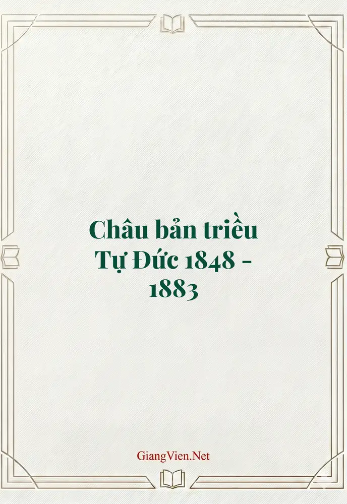 Châu bản triều Tự Đức 1848 - 1883