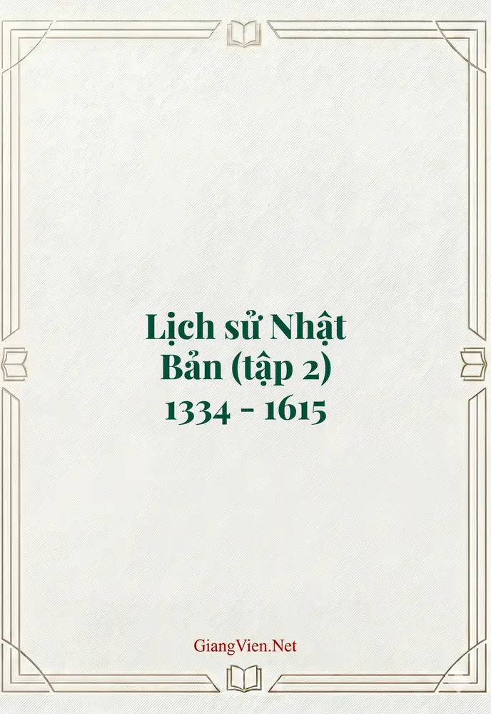 Lịch sử Nhật Bản (tập 2) 1334 - 1615