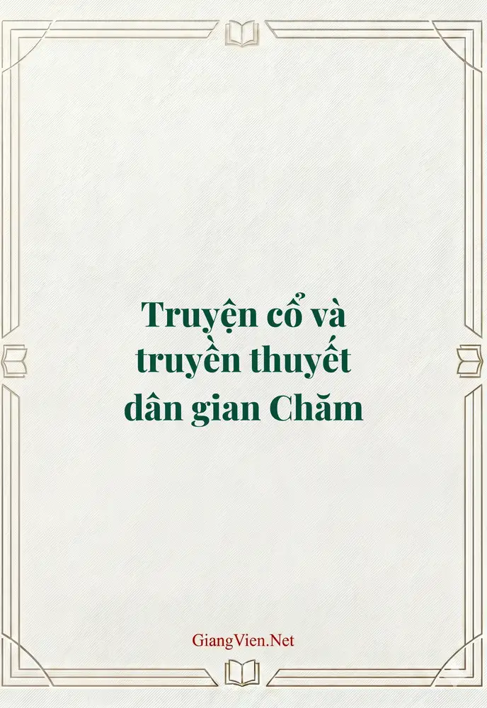 Truyện cổ và truyền thuyết dân gian Chăm