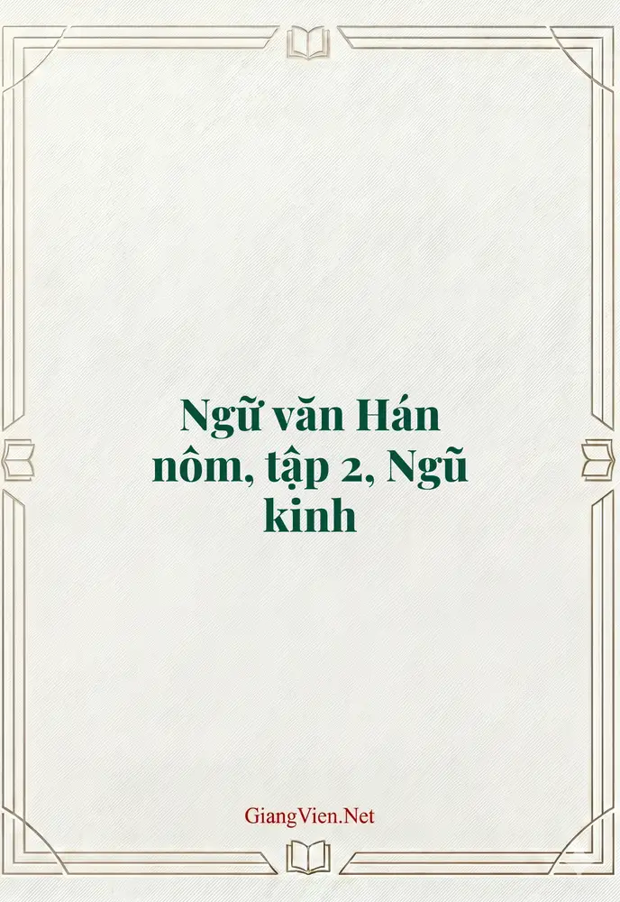 Ngữ văn Hán nôm, tập 2, Ngũ kinh