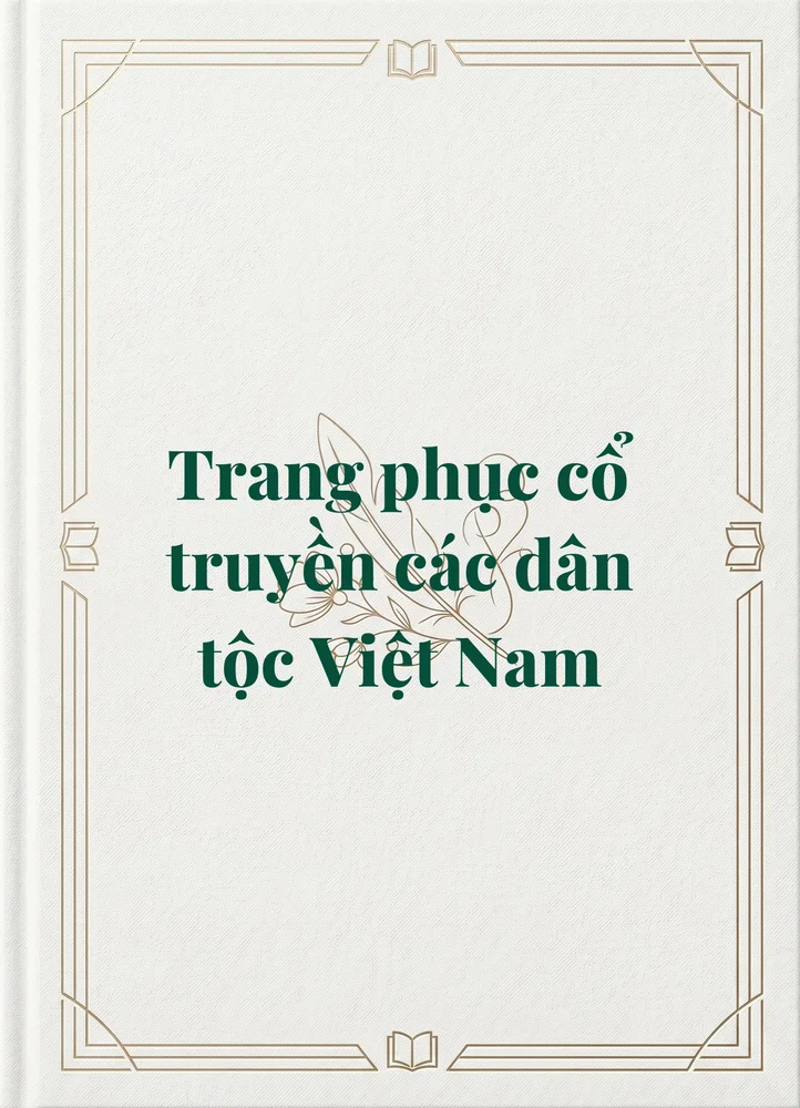 Trang phục cổ truyền các dân tộc Việt Nam