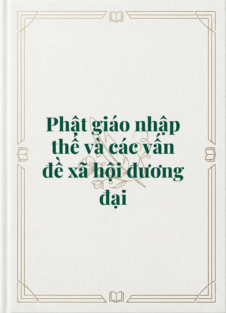 Phật giáo nhập thế và các vấn đề xã hội đương đại